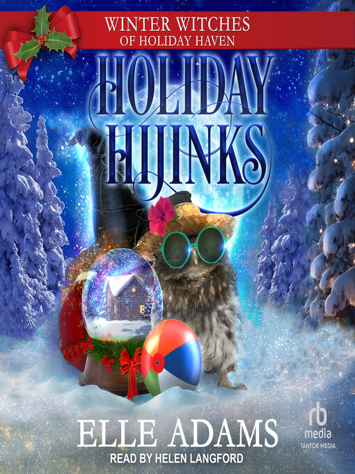 Title details for Holiday Hijinks by Elle Adams - Available